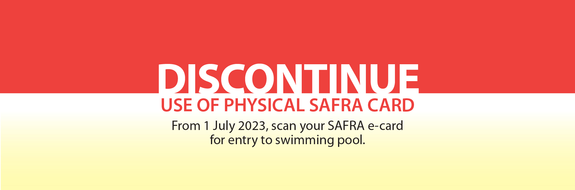 Discontinue-use-of-physical-SAFRA-card-FacilitiesBanner