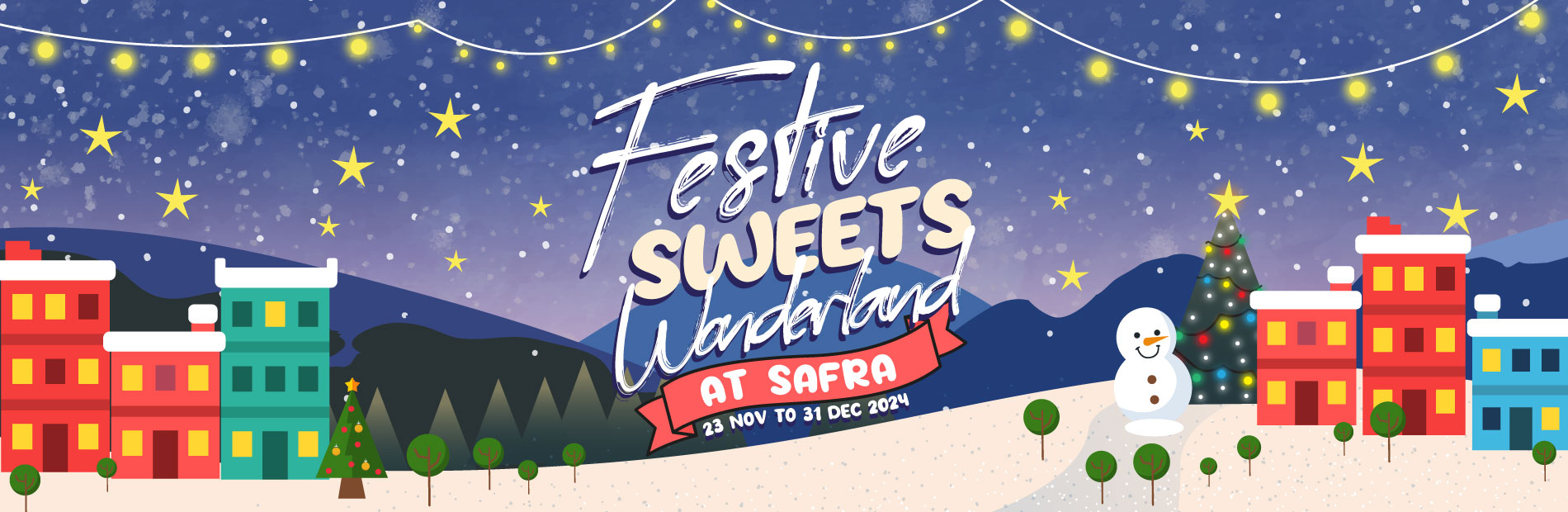 SAFRA-Festive-Sweets-Wonderland-2024-WhatsOn-Banner